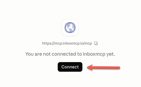 Connector status reading “You are not connected to inboxmcp yet.” with a “Connect” button.